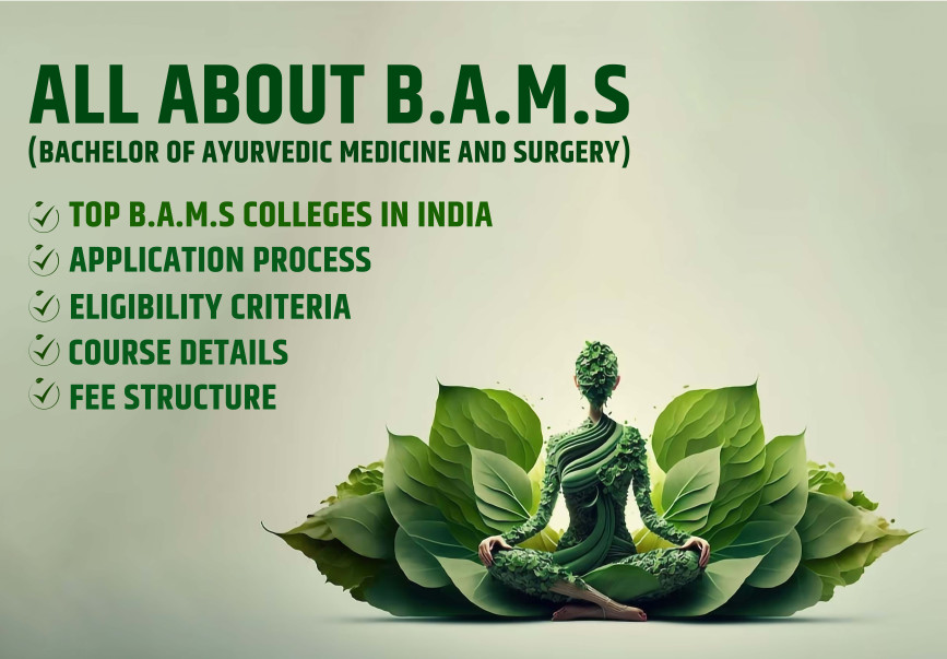 BAMS Course: Duration, Eligibility and Top Colleges